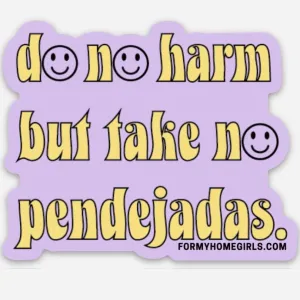 Do no harm sticker