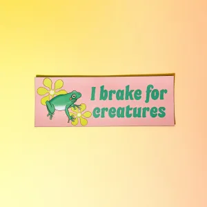 I brake for creatures Car Magnet