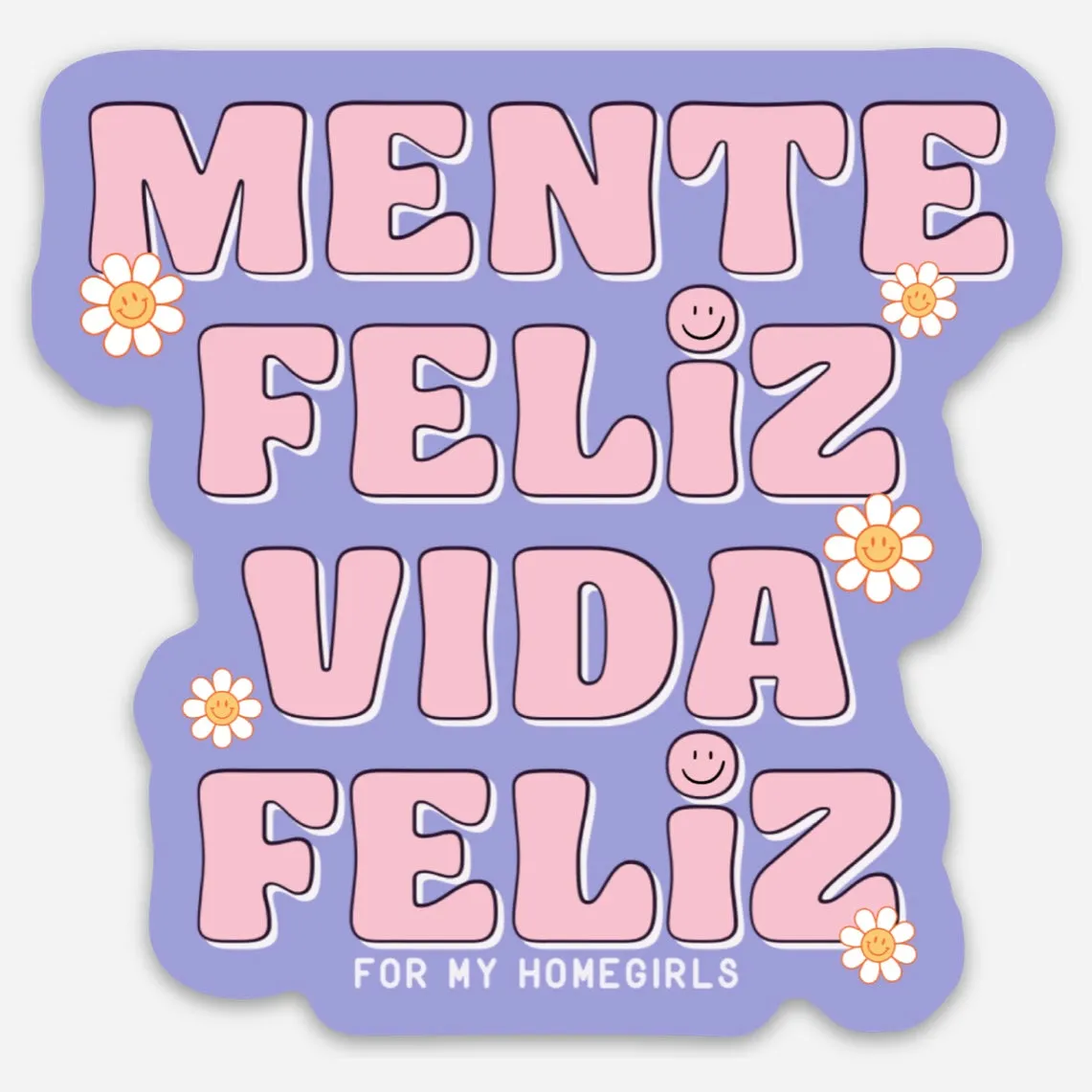 Mente feliz, vida feliz sticker